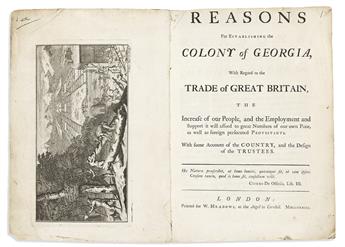 (GEORGIA.) [Benjamin Martyn]. Reasons for Establishing the Colony of Georgia.